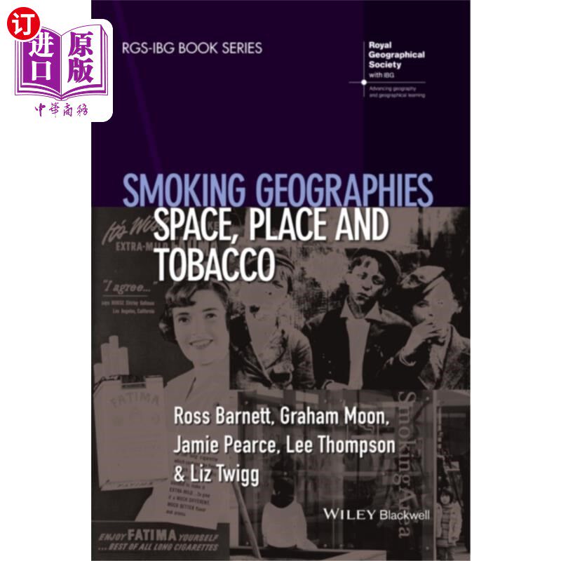 海外直订Smoking Geographies - Space, Place and Tobacco 吸烟区域