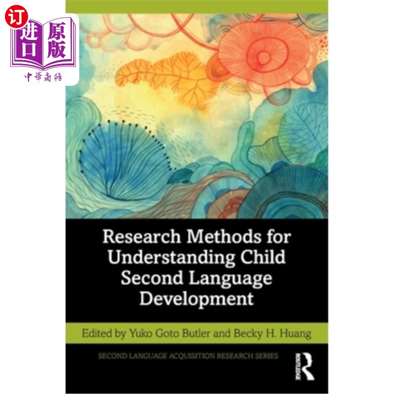 海外直订Research Methods for Understanding Child Second Language Development 了解儿童第二语言发展的研究方法