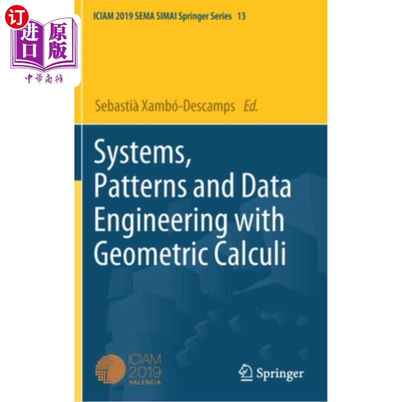 海外直订Systems, Patterns and Data Engineering with Geometric Calculi 具有几何计算的系统、模式和数据工程
