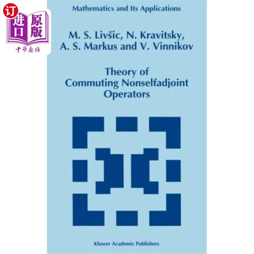 海外直订Theory of Commuting Nonselfadjoint Operators 交换非自伴算子理论