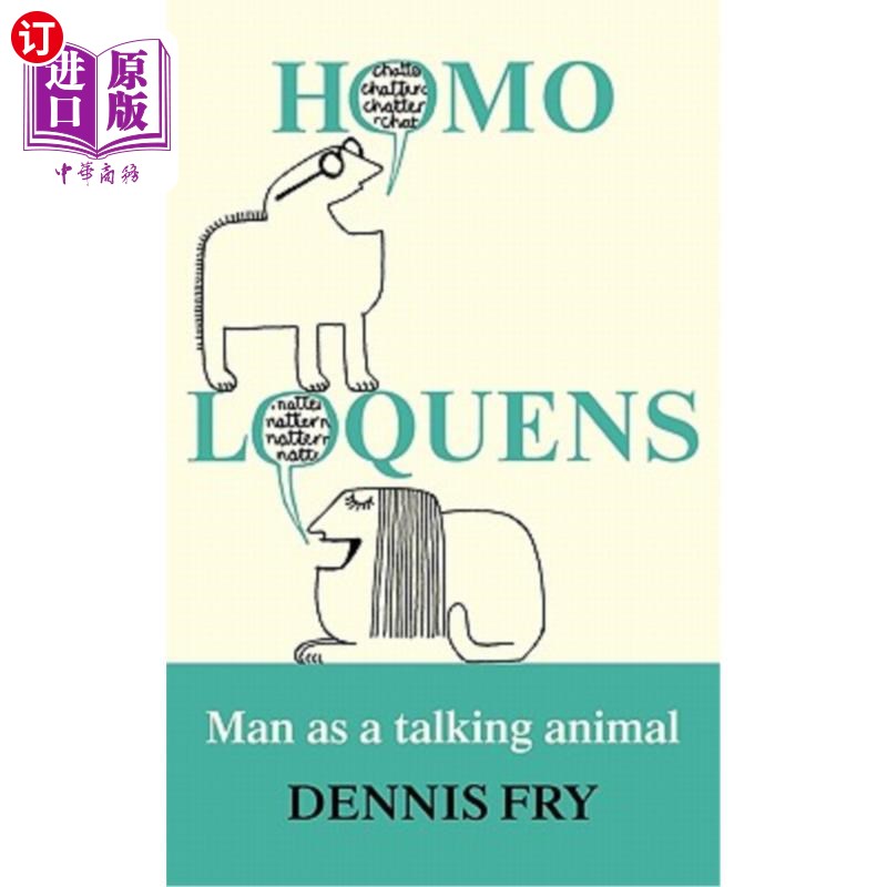 海外直订Homo Loquens: Man as a Talking Animal 猿人:人是会说话的动物