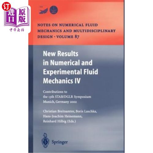海外直订New Results in Numerical and Experimental Fluid Mechanics IV: Contributions to t 数值和实验流体力学的新成果