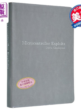 预售 微控制器漏洞利用 英文原版 Microcontroller Exploits Travis Goodspeed 计算机科学【中商原版】