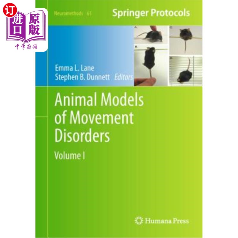 海外直订医药图书Animal Models of Movement Disorders: Volume I 运动障碍的动物模型:卷一