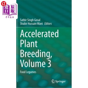 Volume 卷3 Plant 食用豆类 植物育种 Breeding Legumes 海外直订Accelerated Food