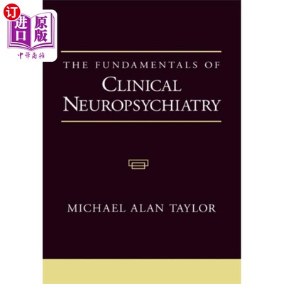 海外直订医药图书Fundamentals of Clinical Neuropsychiatry 临床神经精神病学基础