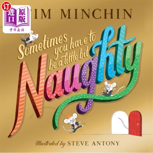 海外直订Sometimes You Have To Be a Little Bit Naughty 有时候你得淘气一点