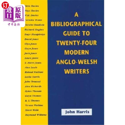 海外直订A Bibliographical Guide to Twenty-Four Modern Anglo-Welsh Writers 24位现代盎格鲁-威尔士作家书目指南