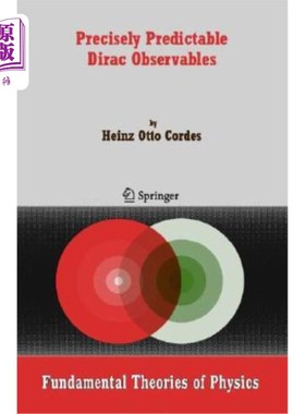 海外直订Precisely Predictable Dirac Observables 精确可预测的狄拉克观测