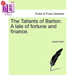 Barton. 故事 Finance. Tallants 巴顿 Tale 财富与金融 海外直订The Fortune 塔林特家族 and