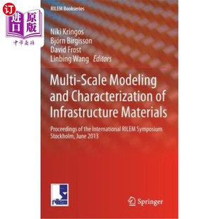 Scale 基础设施材料 and 多尺度建模和 Characterization Infrastructure 海外直订Multi Proceedin Materials Modeling