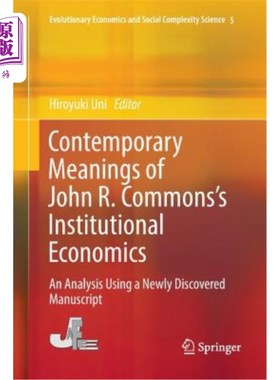 海外直订Contemporary Meanings of John R. Commons's Institutional Economics: An Analysis  约翰·R·康姆斯制度经济学的