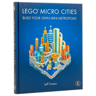 乐高微型城市 打造你自己的迷你都市 英文原版 LEGO Micro Cities: Build Your Own Mini Metropolis! 精装