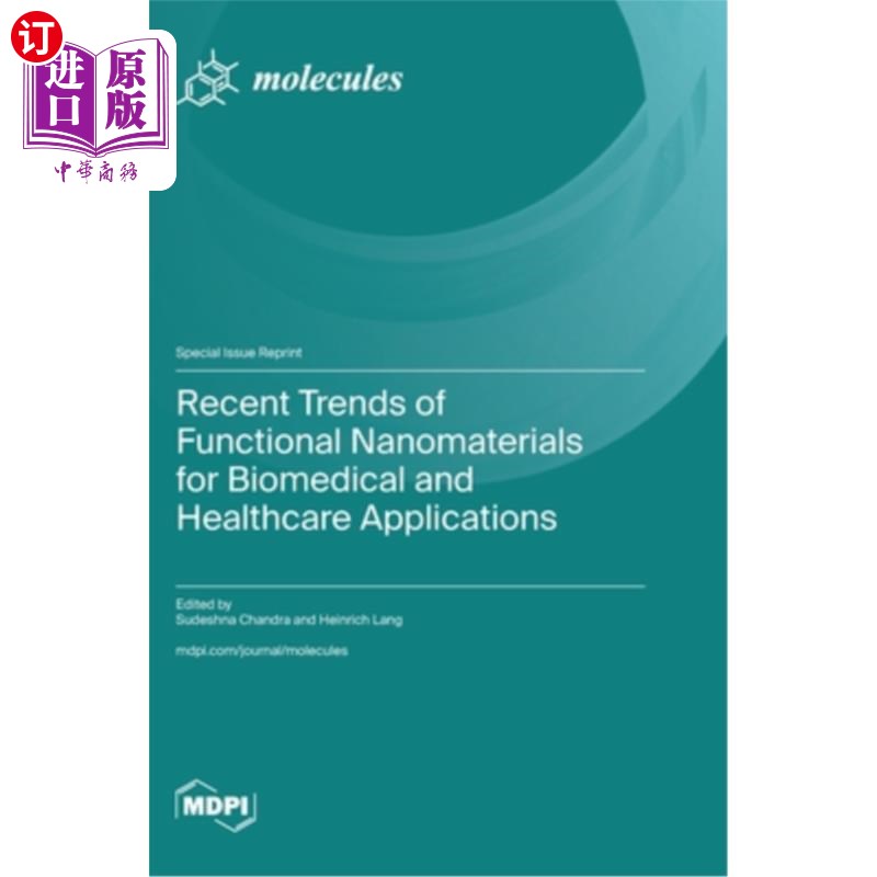 海外直订Recent Trends of Functional Nanomaterials for Biomedical and Healthcare Applicat 生物医学和医疗保健应用功能