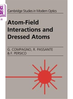 海外直订Atom-Field Interactions and Dressed Atoms 原子-场相互作用与缀饰原子