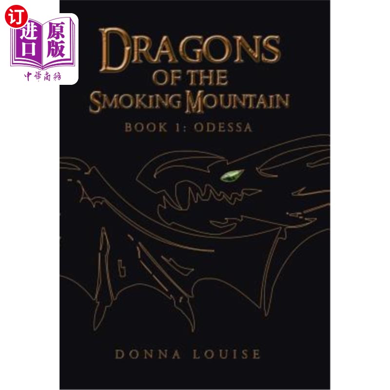 海外直订Dragons of the Smoking Mountain: Book 1: Odessa 烟山之龙：第1册：敖德萨