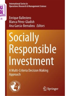 海外直订Socially Responsible Investment: A Multi-Criteria Decision Making Approach 社会责任投资：一种多标准决策方法