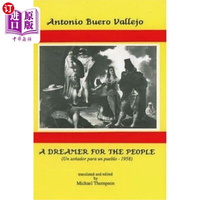 海外直订西班牙语 Antonio Buero Vallejo: A Dreamer for the People: (Un So?ador Para Un Pueblo - 19 安东尼奥·布埃罗·