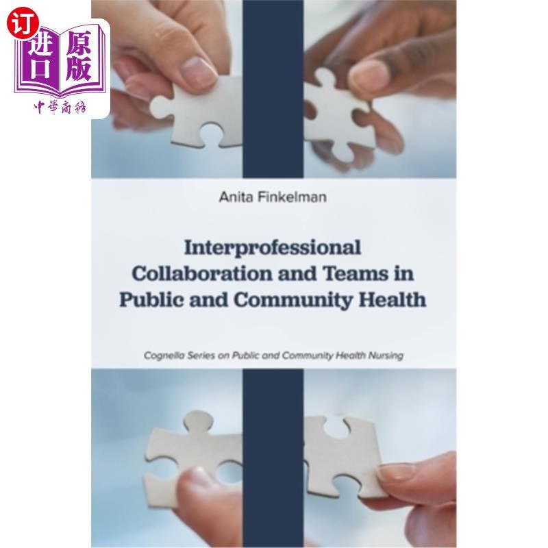 海外直订医药图书Interprofessional Collaboration and Teams in Public and Community Health 公共和社区卫生的跨专业协作