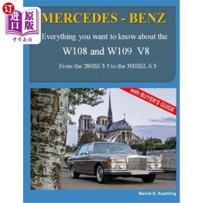 海外直订MERCEDES-BENZ, The 1960s, W108 and W109 V8: From the 280SE 3.5 to the 300SEL 6.3 梅赛德斯-奔驰，19