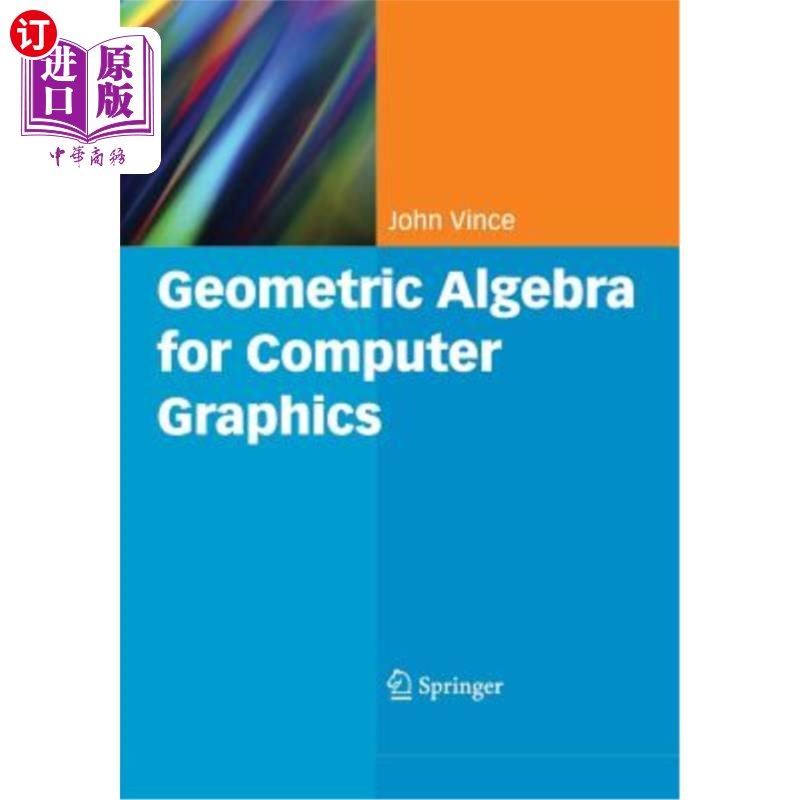 海外直订Geometric Algebra for Computer Graphics 计算机图形学中的几何代数