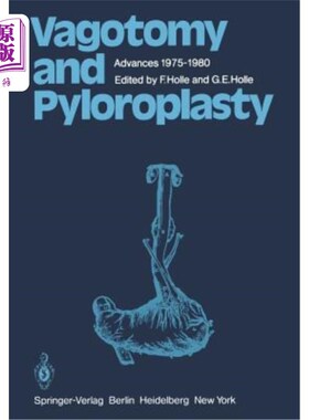 海外直订医药图书Vagotomy and Pyloroplasty: Advances 1975-1980 迷走神经切断和幽门成形术：1975-1980年进展