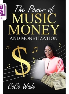 海外直订The Power of Music Money and Monetization 金钱和盈利