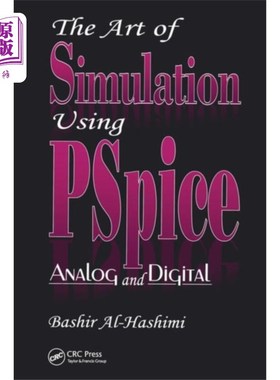 海外直订Art of Simulation Using PSPICEAnalog and Digital pspice模拟与数字仿真技术