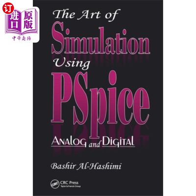 海外直订Art of Simulation Using PSPICEAnalog and Digital pspice模拟与数字仿真技术