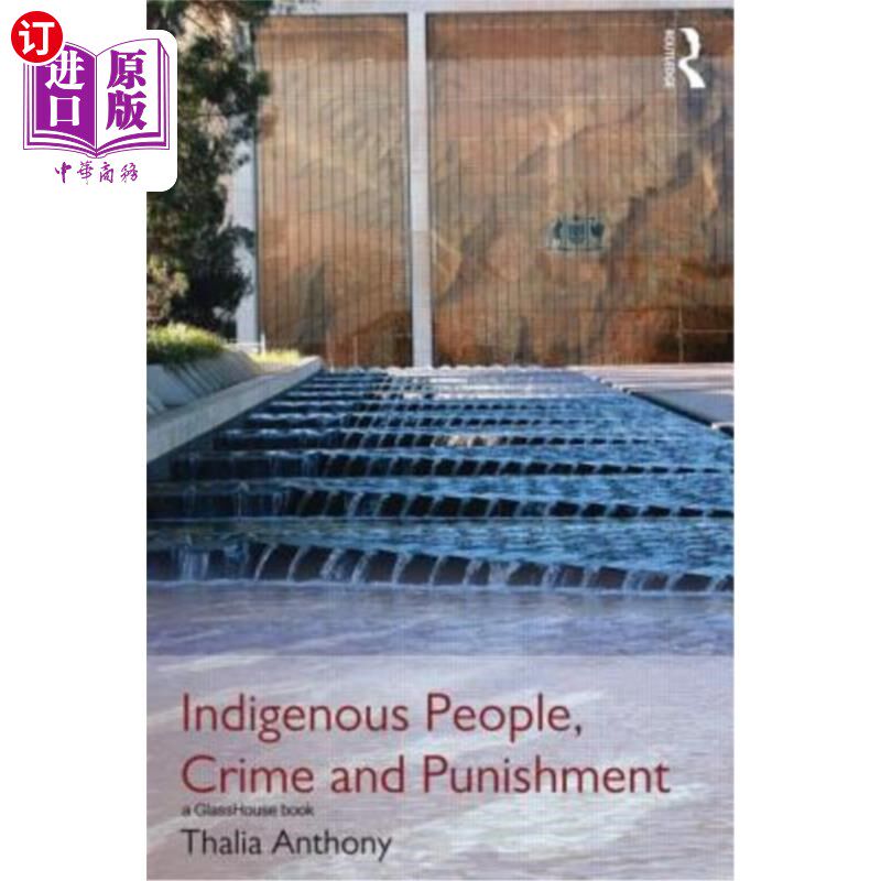 海外直订Indigenous People, Crime and Punishment 《土著人民，罪与罚