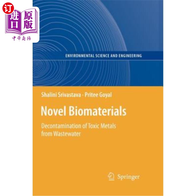 海外直订Novel Biomaterials: Decontamination of Toxic Metals from Wastewater 新型生物材料:废水中有毒金属的净化