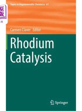 海外直订Rhodium Catalysis 铑催化