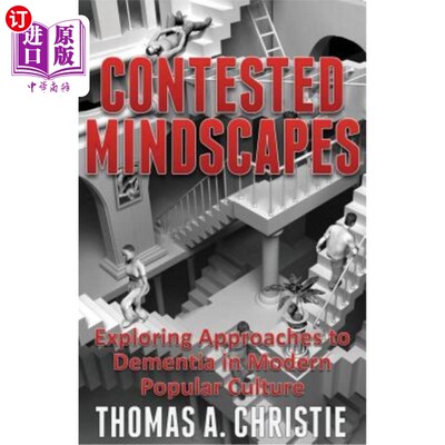 海外直订医药图书Contested Mindscapes: Exploring Approaches to Dementia in Modern Popular Culture 有争议的思维模式：