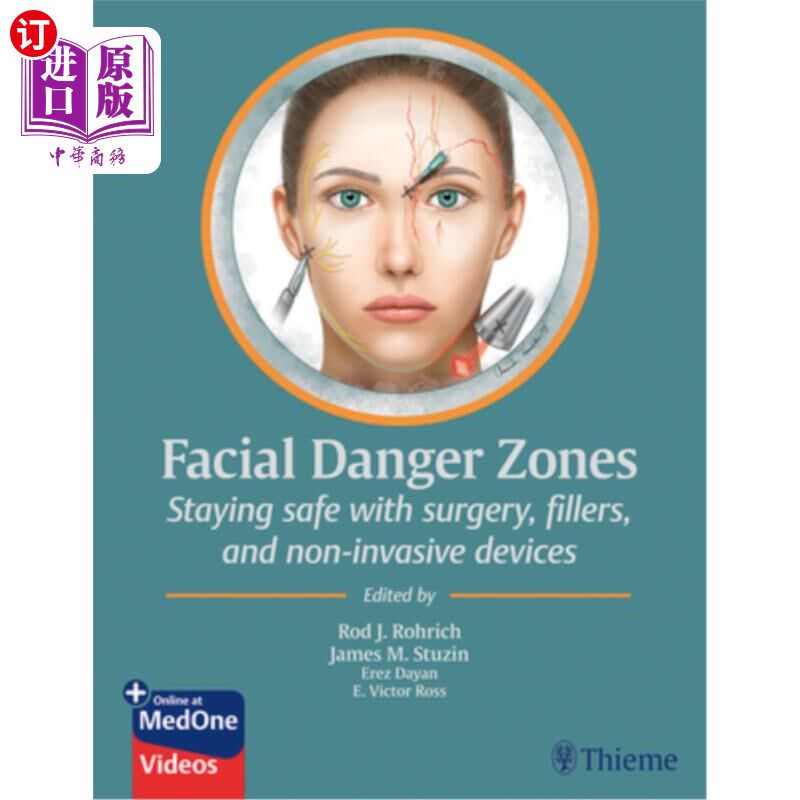 海外直订医药图书Facial Danger Zones: Staying Safe with Surgery, Fillers, and Non-Invasive Device 面部危险区：使用手