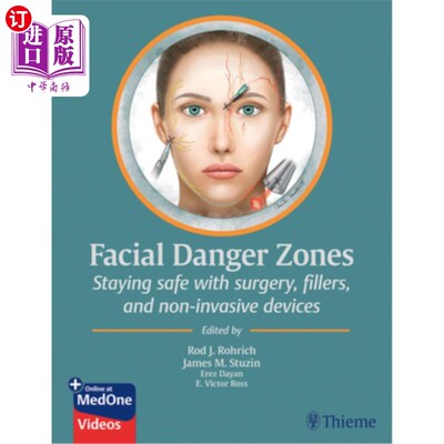 海外直订医药图书Facial Danger Zones: Staying Safe with Surgery, Fillers, and Non-Invasive Device 面部危险区：使用手