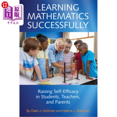 海外直订Learning Mathematics Successfully: Raising Self-Efficacy in Students, Teachers,  成功学习数学：提高学生、教