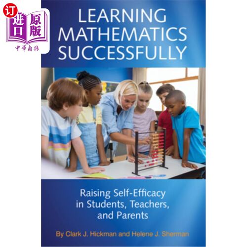 海外直订Learning Mathematics Successfully: Raising Self-Efficacy in Students, Teachers,  成功学习数学：提高学生、教