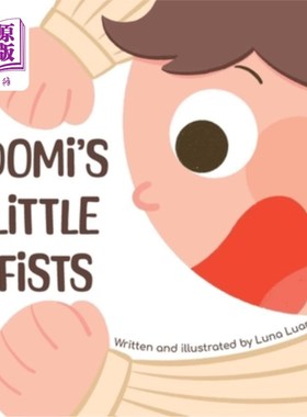 海外直订Domi's Little Fists: A colourful children's picture book that introduces new wor 多米的小拳头：一本色彩缤纷
