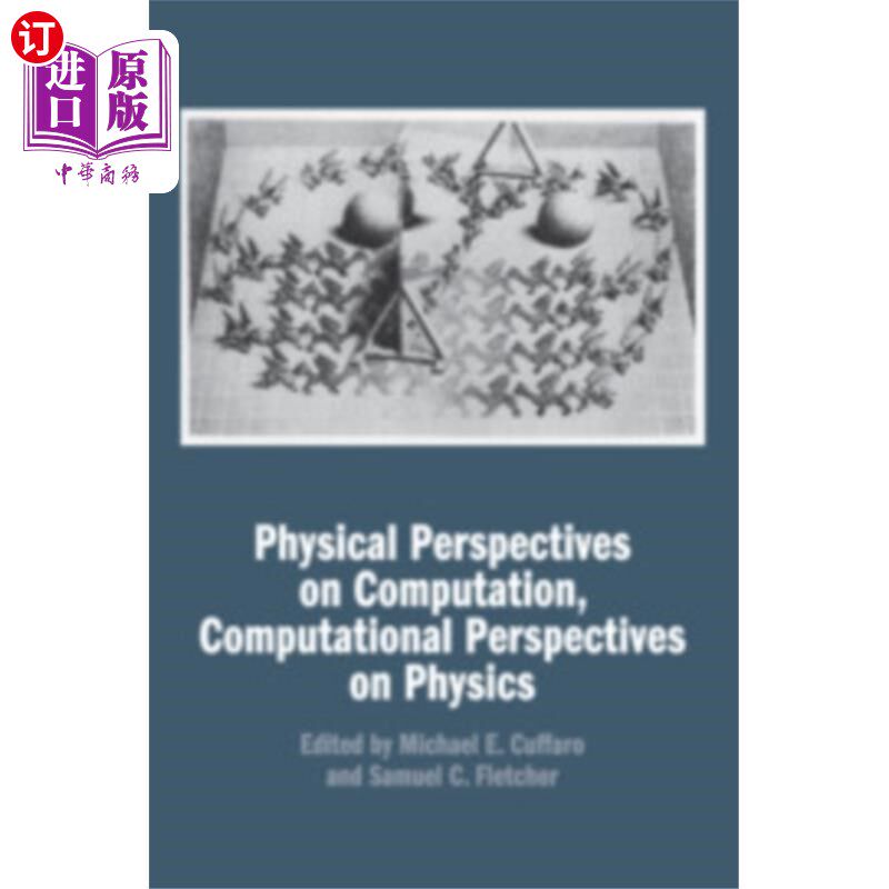 海外直订Physical Perspectives on Computation, Computatio... 计算的物理视角，物理的计算视角