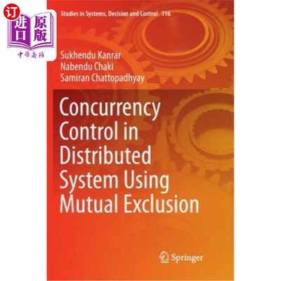 海外直订Concurrency Control in Distributed System Using Mutual Exclusion 基于互斥的分布式系统并发控制