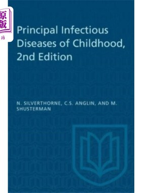 海外直订Principal Infectious Diseases of Childhood, 2nd ... 儿童主要传染病，第二版