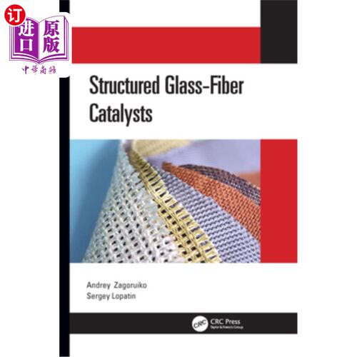 海外直订Structured Glass-Fiber Catalysts 结构化玻璃纤维催化剂