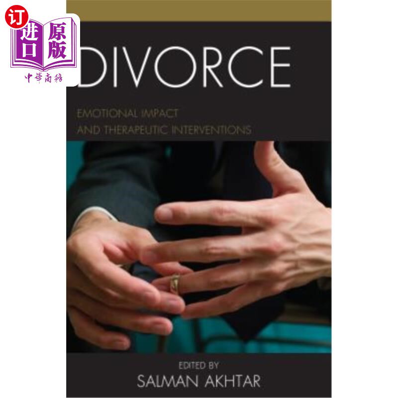 海外直订医药图书Divorce: Emotional Impact and Therapeutic Interventions 离婚：情感影响和治疗干预