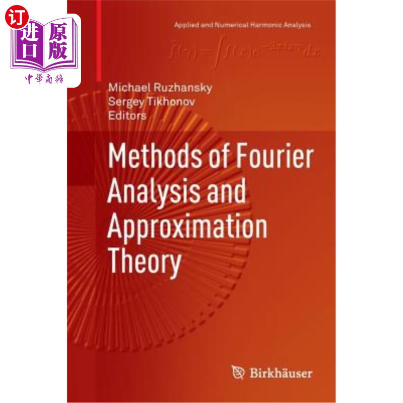 海外直订Methods of Fourier Analysis and Approximation Theory 傅立叶分析方法和近似理论