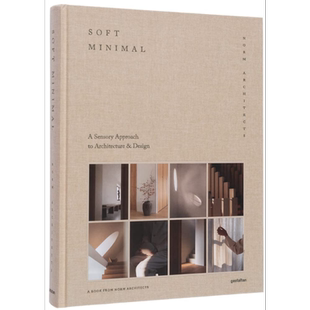 SOFT MINIMAL-NORM ARCHITECTS 进口艺术 软极简主义：Norm Architects建筑工作室作品集【中商原版】