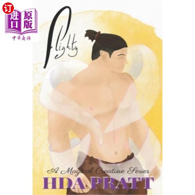 海外直订Flighty: A Magical Creature Novella 轻浮：一部神奇的生物中篇小说
