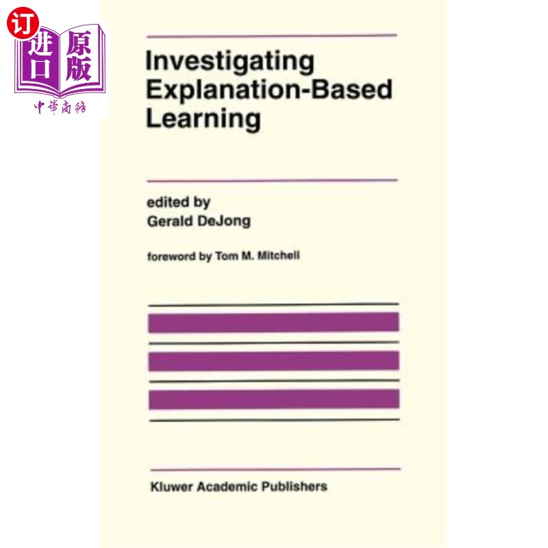 海外直订Investigating Explanation-Based Learning 探究基于解释的学习