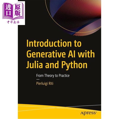 预售 Julia 与 Python 生成式人工智能导论 从理论到实践 Introduction to Generative AI  英文原版 Pierluigi Riti 【中商原版】