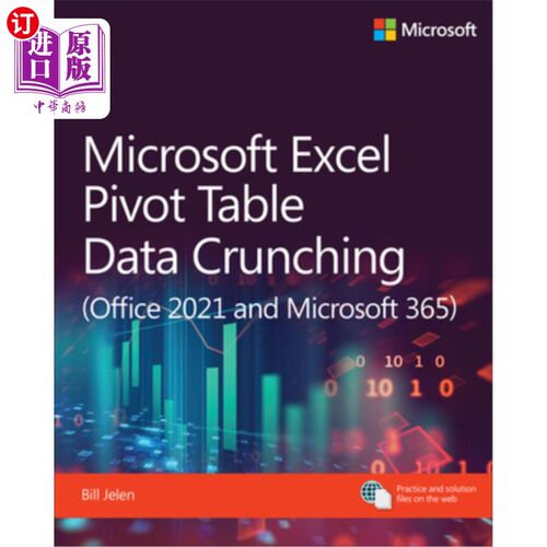 海外直订Microsoft Excel Pivot Table Data Crunching (Office 2021 and Microsoft 365) Microsoft Excel数