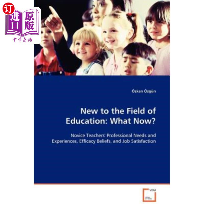 海外直订New to the Field of Education: What Now? 教育领域的新人:现在怎么办?